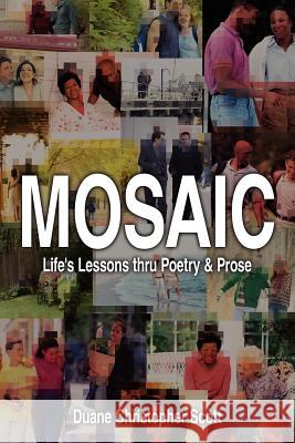 Mosaic Duane Christopher Scott 9781420858778 Authorhouse