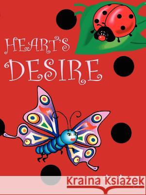 Heart's Desire L. B. Bug 9781420863390 Authorhouse