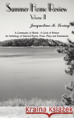 Summer Home Review Volume II Jacqueline M. Loring 9781420865905 Authorhouse