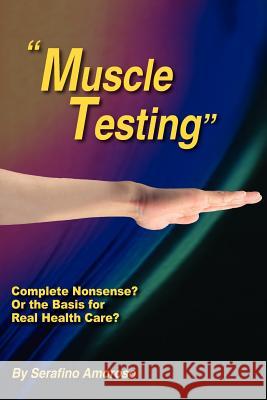 Muscle Testing Amoroso, Serafino 9781420867725 Authorhouse