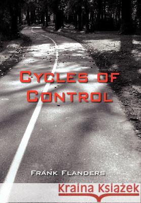 Cycles of Control Frank Flanders 9781420874266