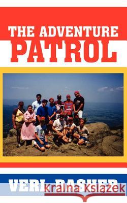 The Adventure Patrol Verl Dasher 9781420877199