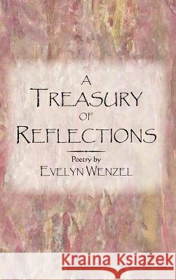 A Treasury of Reflections Evelyn Wenzel 9781420877601