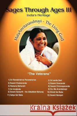 Sages Through Ages - Volume III: India's Heritage Nair, K. K. 9781420877670 Authorhouse
