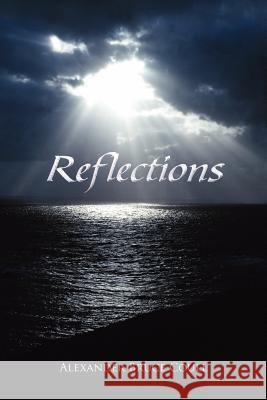 Reflections Alexander Bruce Coull 9781420881912