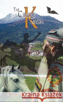 The Circle K Saga Claude F. Eldridge 9781420883053 Authorhouse