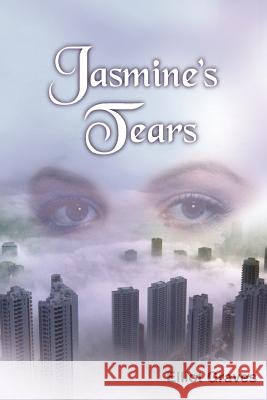 Jasmine's Tears Elliot Graves 9781420894097