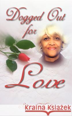 Dogged Out For Love Shirley Wright 9781420896558