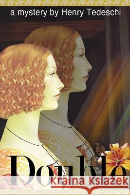 Double Henry Tedeschi 9781420897135 Authorhouse