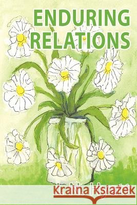 Enduring Relations J. N. Hyatt 9781420897357