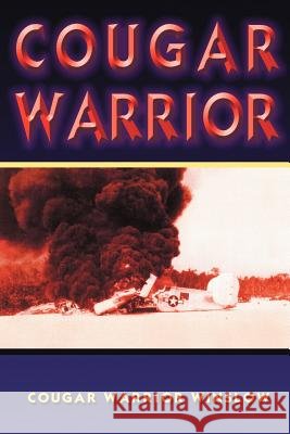 Cougar Warrior Cougar Warrior Winslow 9781420899450