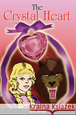 The Crystal Heart Bill Brier 9781420899528