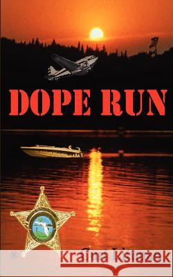 Dope Run Curt Littman 9781420899887