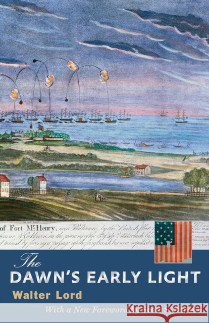 Dawn's Early Light Lord, Walter 9781421405476