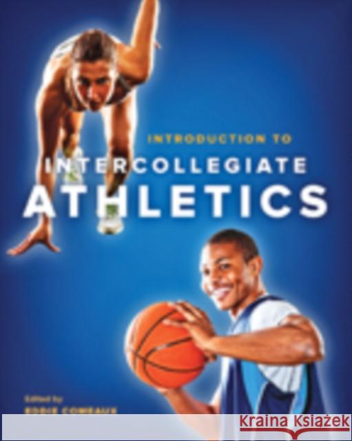 Introduction to Intercollegiate Athletics Comeaux, Eddie 9781421416618