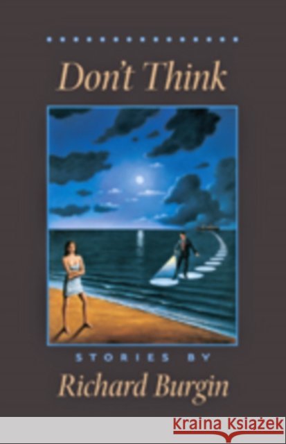 Don't Think Burgin, Richard 9781421419718