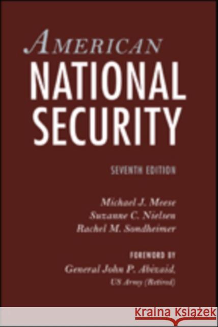 American National Security Michael J. Meese Suzanne C. Nielsen Rachel M. Sondheimer 9781421426778