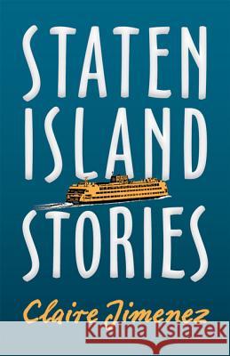 Staten Island Stories Claire Jimenez 9781421434155