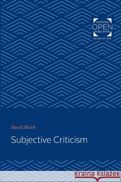 Subjective Criticism David Bleich   9781421434940