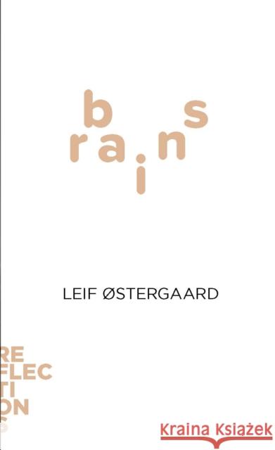 Brains Leif (Aarhus University) Ostergaard 9781421446042 Johns Hopkins University Press
