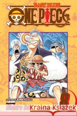 One Piece, Vol. 8 Eiichiro Oda 9781421500751 Viz Media