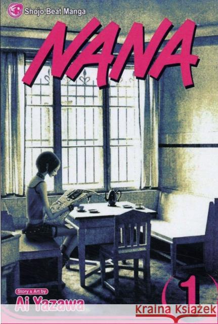 Nana, Vol. 1 Ai Yazawa Ai Yazawa 9781421501086 Viz Media
