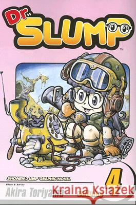 Dr. Slump, Vol. 4 Akira Toriyama 9781421501659 Viz Media, Subs. of Shogakukan Inc