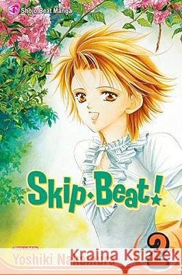 Skip-Beat!, Vol. 2 Nakamura, Yoshiki 9781421505862 Viz Media