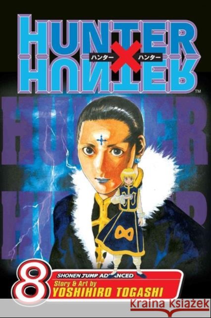 Hunter x Hunter, Vol. 8: The Island Yoshihiro Togashi 9781421506432 Viz Media, Subs. of Shogakukan Inc