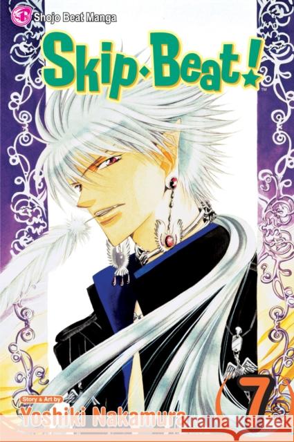 Skip·Beat!, Vol. 7 Yoshiki Nakamura 9781421510248