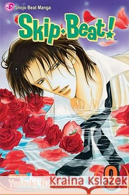 Skip-Beat!, Vol. 9 Nakamura, Yoshiki 9781421510262 Viz Media