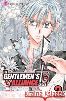 The Gentlemen's Alliance , Vol. 2 Arina Tanemura Arina Tanemura 9781421511849 
