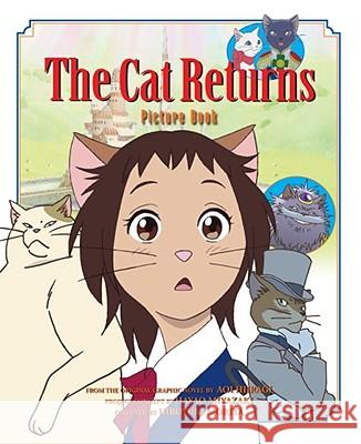 The Cat Returns Picture Book Eric Searleman Aoi Hiiragi 9781421514987 Viz Media