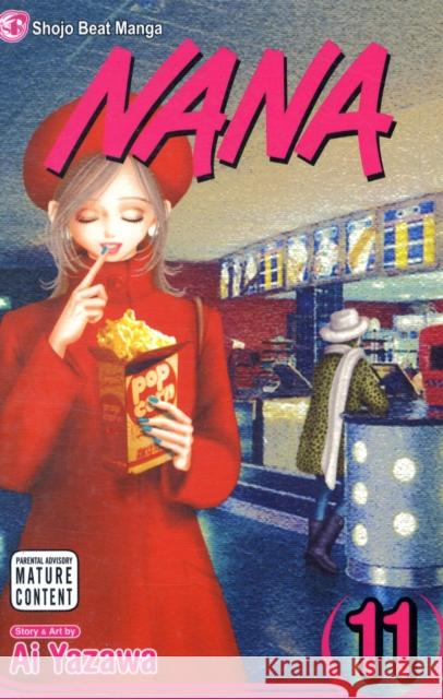 Nana, Vol. 11 Ai Yazawa Ai Yazawa 9781421517476