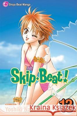 Skip-Beat!, Vol. 13 Nakamura, Yoshiki 9781421517537 Viz Media