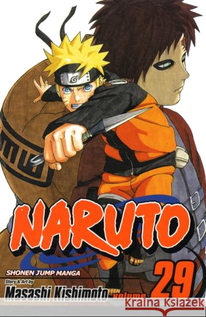 Naruto, Vol. 29 Masashi Kishimoto 9781421518657 Viz Media, Subs. of Shogakukan Inc