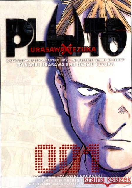 Pluto: Urasawa x Tezuka, Vol. 1 Takashi Nagasaki 9781421519180 Viz Media, Subs. of Shogakukan Inc