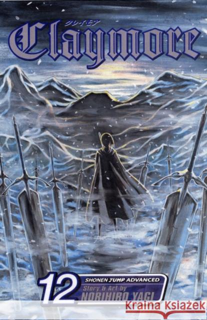 Claymore, Vol. 12 Norihiro Yagi 9781421519364
