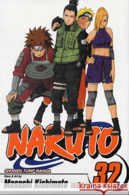 Naruto, Vol. 32 Masashi Kishimoto 9781421519449