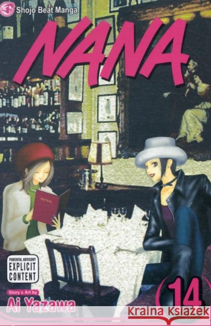 Nana, Vol. 14 Ai Yazawa Ai Yazawa 9781421519722 Viz Media, Subs. of Shogakukan Inc