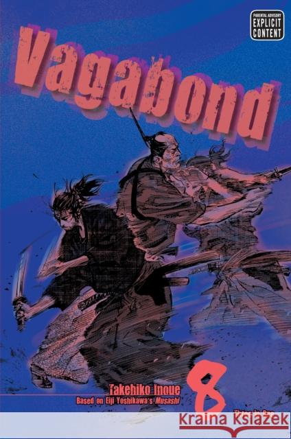 Vagabond (VIZBIG Edition), Vol. 8 Takehiko Inoue Takehiko Inoue 9781421522821 Viz Media, Subs. of Shogakukan Inc