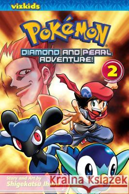 Pokémon Diamond and Pearl Adventure!, Vol. 2 Ihara, Shigekatsu 9781421522876 Viz Media