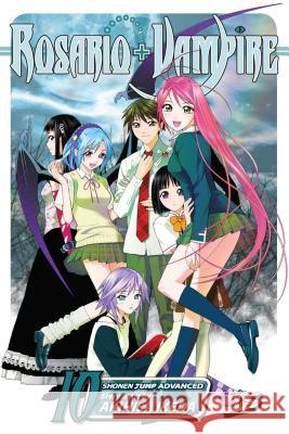 Rosario+Vampire, Vol. 10 Akihisa Ikeda 9781421523552 Viz Media, Subs. of Shogakukan Inc