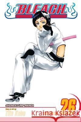 Bleach, Vol. 26 Tite Kubo 9781421523842