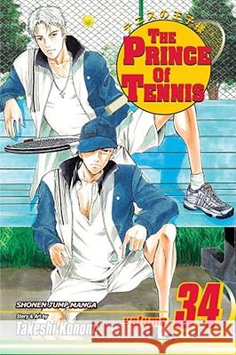 The Prince of Tennis, Vol. 34 Takeshi Konomi 9781421524351 Viz Media, Subs. of Shogakukan Inc