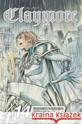 Claymore, Vol. 14 Norihiro Yagi 9781421526683 Viz Media