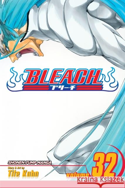 Bleach, Vol. 32: Howling Tite Kubo 9781421528106 Viz Media