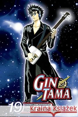 Gin Tama, Vol. 19: Volume 19 Sorachi, Hideaki 9781421528175