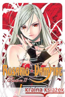 Rosario+Vampire: Season II, Vol. 1 Akihisa Ikeda 9781421531366 Viz Media, Subs. of Shogakukan Inc