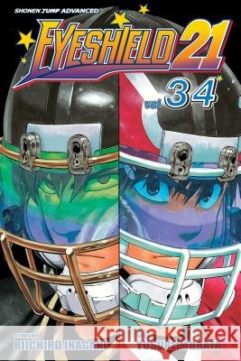 Eyeshield 21, Vol. 34 Riichiro Inagaki Yusuke Murata 9781421533063